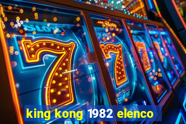 king kong 1982 elenco